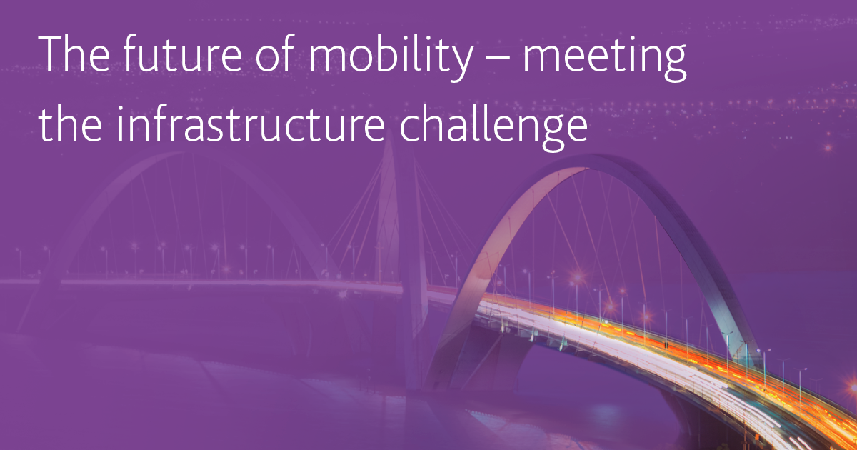 The future of mobility  meeting the infrastructure challenge OG 1200
